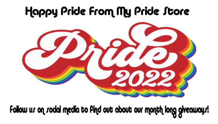 Happy LGBTQIA+ Pride From My Pride Store. Retro Pride 2022 Sign. Follow us on social media for our pride month giveaways
